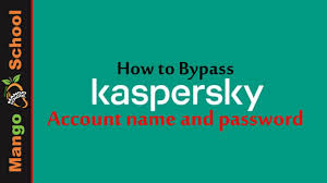 How To Bypass Kaspersky Account Name And Password Youtube