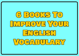 Think in english to improve your fluency. 6 Books To Improve Your English Vocabulary
