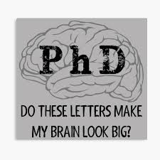 5 out of 5 stars. Phd Graduation Gifts Do These Letters Make My Brain Look Big Funny Gift Ideas For New Phd Graduate With Doctorate From College University Photographic Print By Merkraht Redbubble