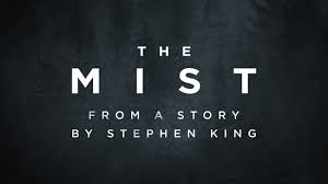 THE MIST (BRUME), la série TV - Club STEPHEN KING