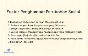 Faktor Penghambat Perubahan Sosial Dalam Masyarakat Dan Contohnya