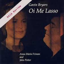 Bryars: Oi Me Lasso (GB Records)