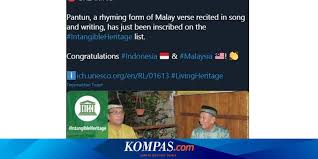Dalam budaya hawear ini, lagu rakyat, cerita rakyat, hingga berbagai dokumen tertulis guna melestarikan kekayaan. Jadi Warisan Budaya Tak Benda Indonesia Malaysia Bagaimana Sejarah Pantun Halaman All Kompas Com
