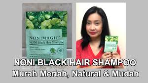 Tekan dan pijat kepala lebih lama selama lebih kurang 20 menit. Noni Magic Black Hair Shampoo Murah Meria Mudah Natural Youtube