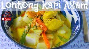 Resep Sayur Lontong Kari Ayam Untuk Lebaran Lia Rustka Youtube