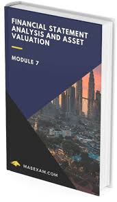 Start studying tefl global language module 6. Sidc Exam Module 7 Financial Statement Analysis And Asset Valuation Masexam