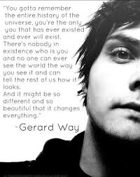 Sir Gerard Way Always Here To Make Me Feel Better My Chemical Romance Band Quotes Mcr Quotes