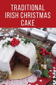 Traditional Irish Christmas Cake Recipe And Advice For A Perfect Christmas Cake Christmas Christmas Cake Recipes Traditional Christmas Cake Irish Christmas