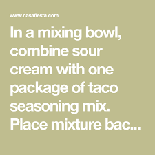 Where is fish taco seasoning mix. In A Mixing Bowl Combine Sour Cream With One Package Of Taco Seasoning Mix Place Mixture Back Into Container And Refr Taco Mix Seasoning Taco Seasoning Tacos