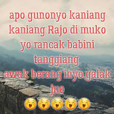 Mengingat bahwa minangkabau merupakan salah satu wilayah yang berada di indonesia. Salamaik Basuo Baliak Di Durampak Blog Pantun Minang Kocak