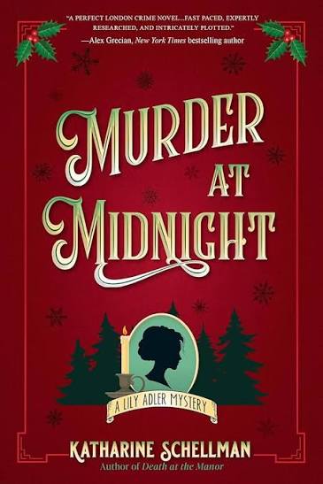 Murder at Midnight (LILY ADLER MYSTERY, A): Schellman, Katharine:  9781639104321: Amazon.com: Books