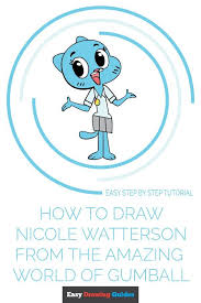 How To Draw Nicole Watterson Amazing World Of Gumball Easy Drawing Guides In 2021 The Amazing World Of Gumball Easy Drawings World Of Gumball