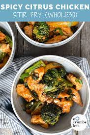 Whole30 Spicy Citrus Chicken Stir Fry Nocrumbsleft Recipe Citrus Chicken Stir Fry Clean Dinner Recipes