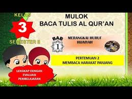 Soal btq kelas 2 semester 1 dan kunci jawaban. Mulok Btq Kelas 3 Semester 2 Pelajaran 1 Membaca Harakat Panjang Youtube