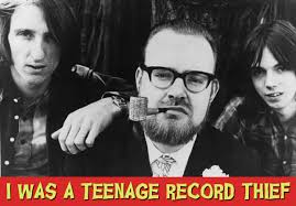 And Now It's All This !: Call Out The Instigators! I Was A Teenage Record  Thief