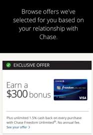 Then saw the bonus go up to $200 just as i received my new card end of nov. Targeted Chase Freedom Unlimited 300 App Selected For You Offer Doctor Of Credit