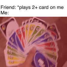 We Have Uno And We Have Dos But Where Is Tres Dank Memes Amino