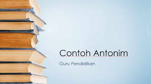 Sinonim disebut juga dengan persamaan makna atau padanan kata. 300 Contoh Antonim Dan Contoh Kalimatnya A Z Terlengkap