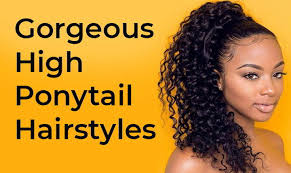 Ponytail hairstyles are the most common styles ever. Gorgeous High Ponytail Hairstyles For Black Women New Natural Hairstyles