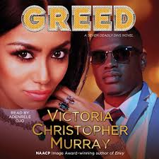 Greed by Victoria Christopher Murray