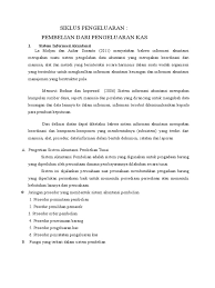 Pengertian perancangan organisasi perancangan organisasi merupakan pola keseluruhan komponen dan konfigurasi struktural yang dipakai untuk mengelola seluruh organisasi struktur. Siklus Pengeluaran Docx