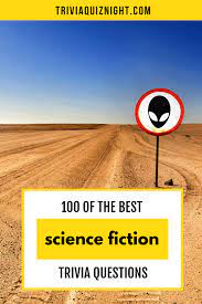 Nov 15, 2020 · famous science fiction books trivia questions and answers. 100 Sci Fi Trivia Questions And Answers Trivia Quiz Night