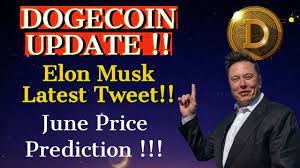 Dogecoin Update Elon Musk Tweet June Price Prediction Di 2021