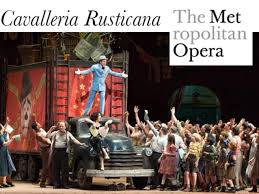 Mascagni's opera also has a conflict: Cavalleria Rusticana The Metropolitan Opera 2018 Production New York United States Opera Online The Opera Lovers Web Site