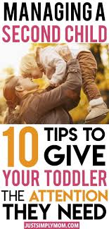 How To Give Toddler Attention With A New Baby Just Simply Mom New Baby Products Dad Advice Toddler