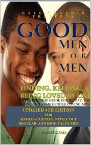 Amazon.com: Good Men for Men: Finding, Keeping And Being Loved By A Good  One eBook : Phoenix, Kyle: Kindle Store