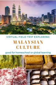 Shortlist international schools and enquire about admission to the institution directly through schooladvisor.my. Malaysian Culture Virtual Field Trip For Kids Jonesin For Taste