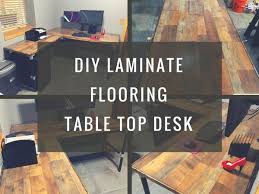Laminate Flooring Table Top Desk Vinyl Laminate Flooring Wood Table Diy Laminate Table Top