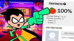 You've got a subscription, you're ready for a marathon, and you want only the best movies no netflix to watch. The Teen Titans Go Movie Is Currently 100 On Rotten Tomatoes Youtube