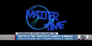 'Matter of Time' directed by Lubbock filmmaker opens nationwide and at Premiere Cinemas
