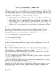 Come abbiamo visto, l'analisi grammaticale, a differenza di quella logica e del periodo (leggi: Pdf Analisi Grammaticale O Morfologica Lucia Caccavo Academia Edu