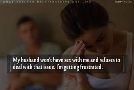 Sexless relationships and what's the normal amount i guess you can't even say it like you're new to the segment. Married Couple S Confessions Reveal How Annoying It Is To Have A Sexless Marriage Bumppy