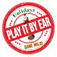 Play it by Ear - Holidays Gone Wild event in Tampa, FL