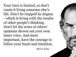 Are You Lost In Your Cubicle 15 Tips On Career Change For 20 Something Steve Jobs Quotes Job Quotes Following Your Heart Quotes