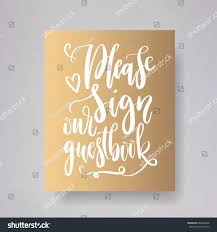 Please Sign Our Guestbook Wedding Typography Stock Vector Royalty Free 603486446