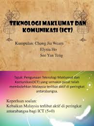 Teknologi informasi dan komunikasi (tik) saat ini sangat berkembang di masyarakat. Teknologi Maklumat Dan Komunikasi Ict