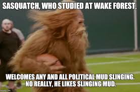 I M Trusting Sasquatch 1st Imgflip