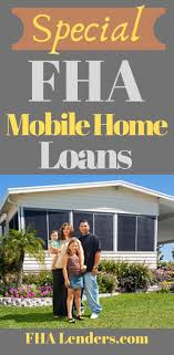 Fha Manufactured And Mobile Home Rules Mobile Home Loans Fha Mobile Home