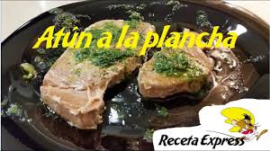 Atún plancha marinado en mostaza. Receta Express En 1 Min Atun A La Plancha Youtube