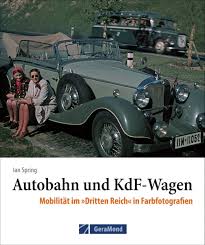 Books, brochures, ads and more of vintage volkswagen. Berliner Zinnfiguren Spring Ian Autobahn Und Kdf Wagen Mobilitat Im Dritten Reich In Farbfotografien Online Kaufen