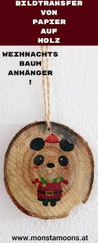 Christbaumanhanger Aus Holz Durch Bild Holz Transfer Ideen Zum Selbermachen Fur Kinder Bastelideen Holz Transfer