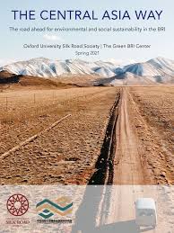 Check spelling or type a new query. Guest Post The Central Asian Way The Road Ahead For Environmental And Social Sustainability In The Bri Green Belt And Road Initiative Center