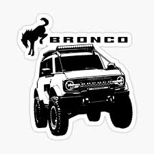 Download free books in pdf format. 2021 Ford Bronco Stickers Redbubble