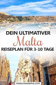Malta hält eine reihe von sehenswürdigkeiten und attraktionen für eine städtereise bereit. 3 10 Tage Auf Malta Ein Reiseplan Fur Deinen Malta Urlaub Malta Urlaub Malta Reisen