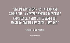 Mysterious Quotes. QuotesGram via Relatably.com