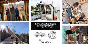 Built Together: Growing and Celebrating the Trades